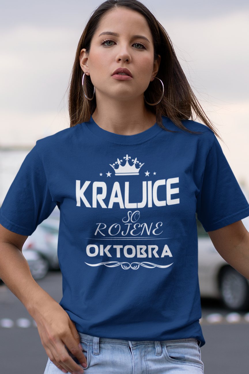Majica Kraljice So Rojene - Oktobra