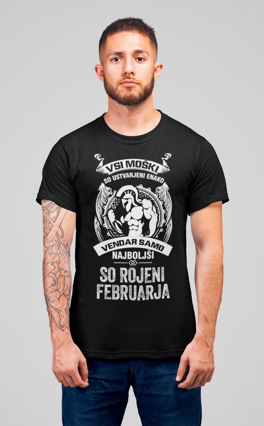 Majica Samo Najboljši So Rojeni Februarja