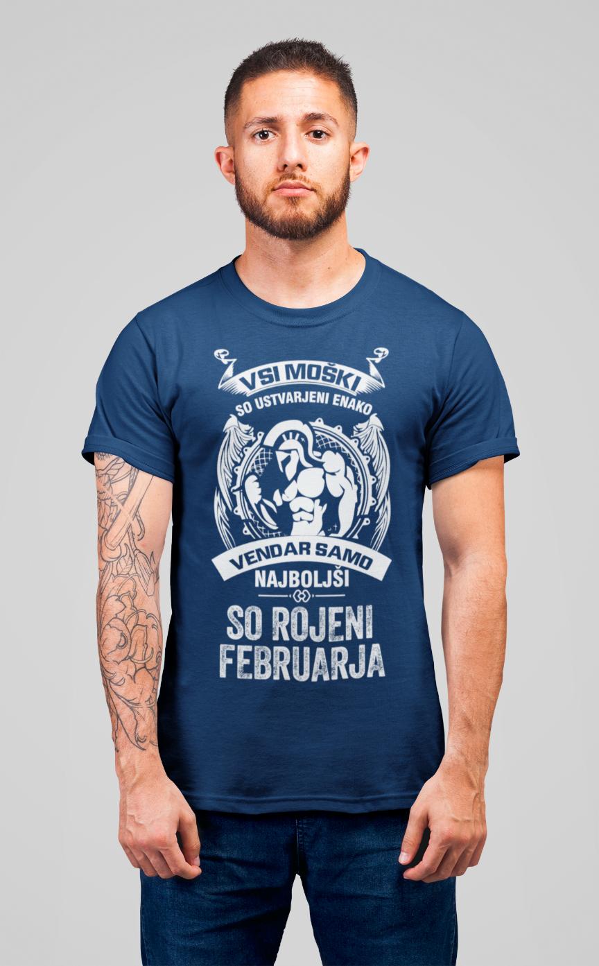 Majica Samo Najboljši So Rojeni Februarja