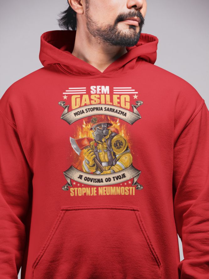 Kapucar Gasilec Moja Stopnja Sarkazma Je Odvisna Od Tvoje Stopnje Neumnosti