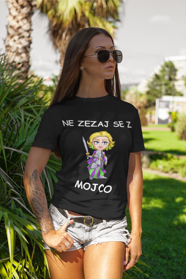 Majica Ne Zezaj Se z Mojco
