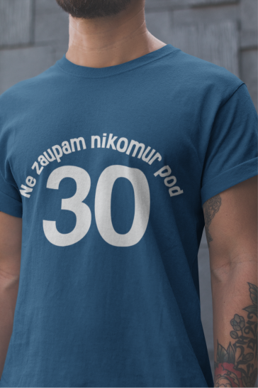 Majica Ne Zaupam Nikomur Pod 30