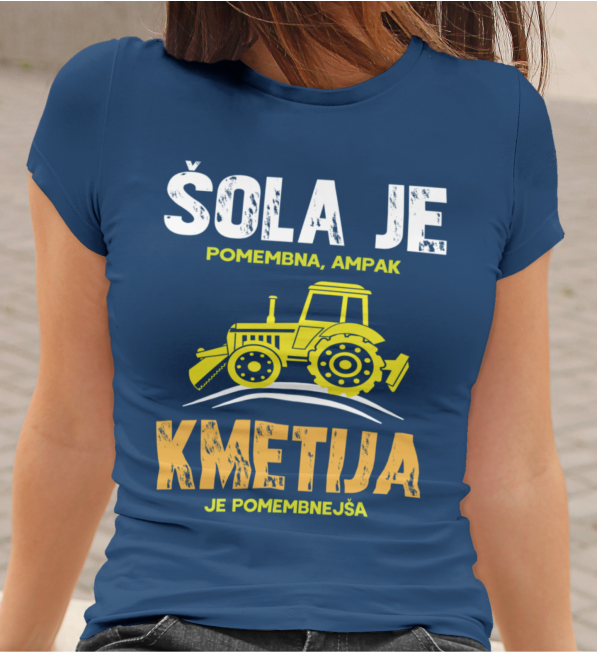 Majica Šola Je Pomembna, Kmetija Je Pomembnejša