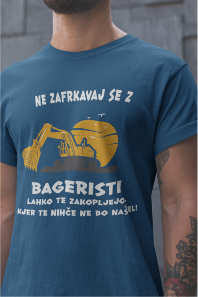 Majica Ne Zafrkavaj Se Z Bageristi