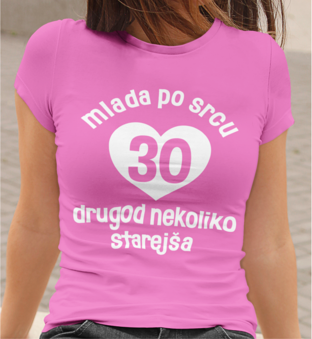 Majica Mlada Po Srcu 30