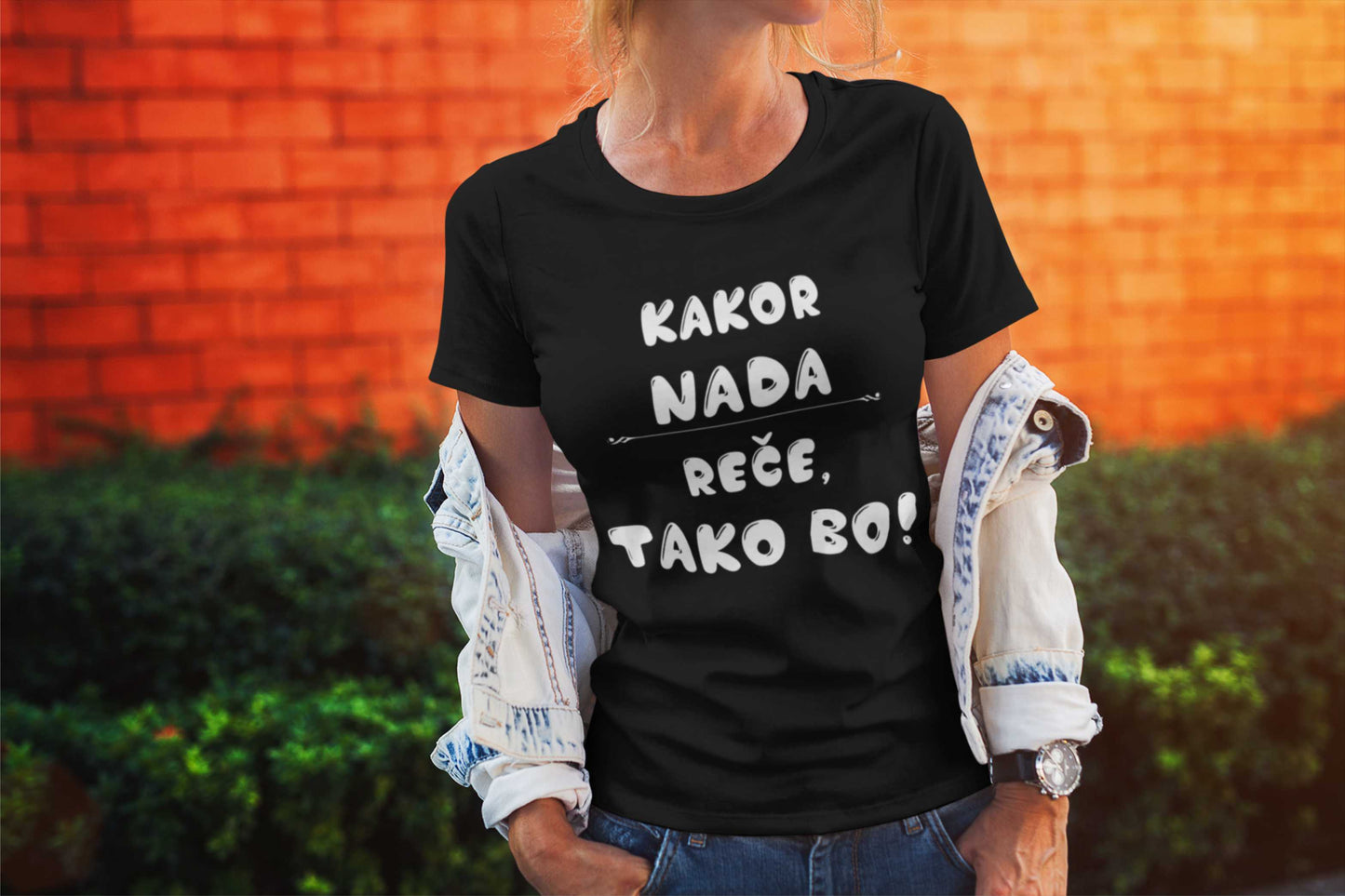 Majica - Kakor Nada reče tako bo