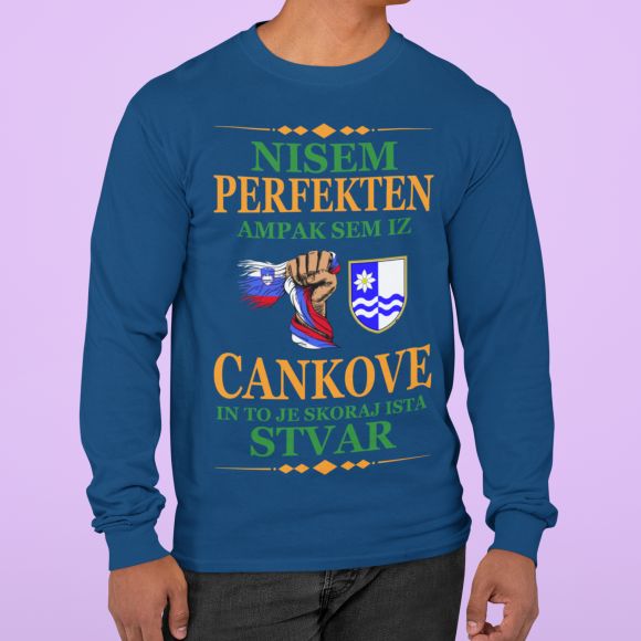 Nisem Perfekten, Ampak Sem Iz Cankove In To Je Skoraj Ista Stvar