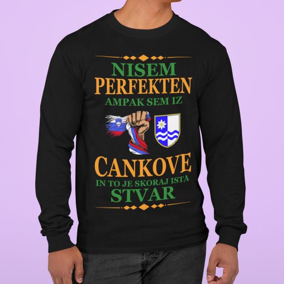 Nisem Perfekten, Ampak Sem Iz Cankove In To Je Skoraj Ista Stvar