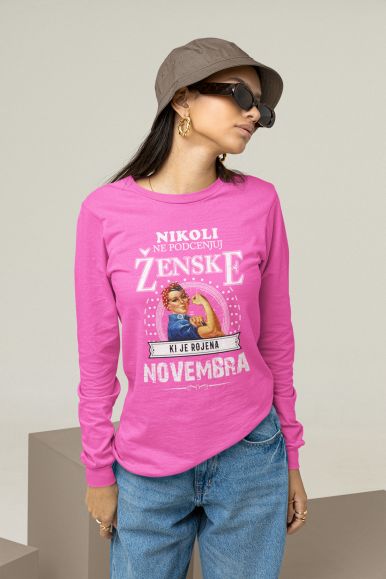 Nikoli Ne Podcenjuj Ženske Rojene Novembra