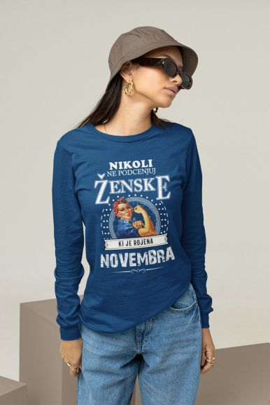 Nikoli Ne Podcenjuj Ženske Rojene Novembra