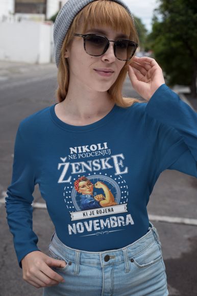 Nikoli Ne Podcenjuj Ženske Rojene Novembra