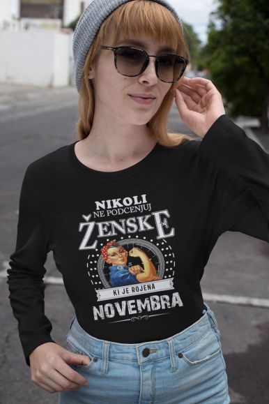 Nikoli Ne Podcenjuj Ženske Rojene Novembra