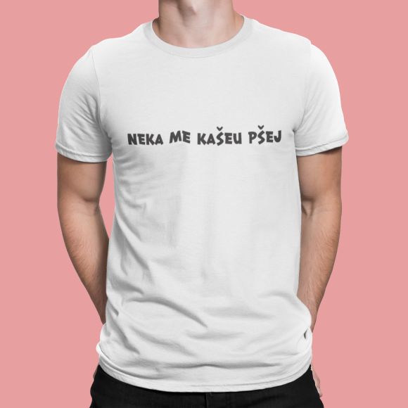 Majica Neka Me Kašeu Pšej