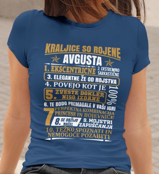 Majica Kraljice So Rojene Avgusta