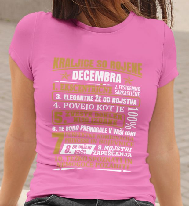 Majica Kraljice So Rojene Decembra