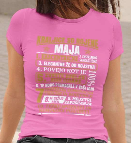 Majica Kraljice So Rojene Maja