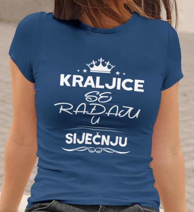 Majica Kraljice Se Rađaju - SIJEČNJU