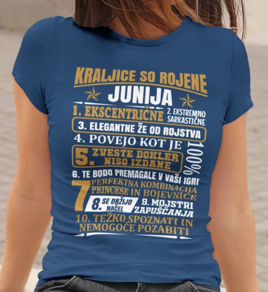 Majica Kraljice So Rojene Junija