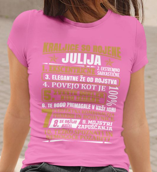 Majica Kraljice So Rojene Julija
