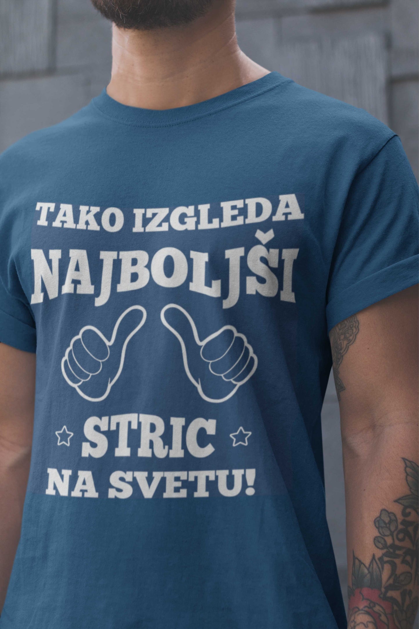 Majica Tako Izgleda Stric