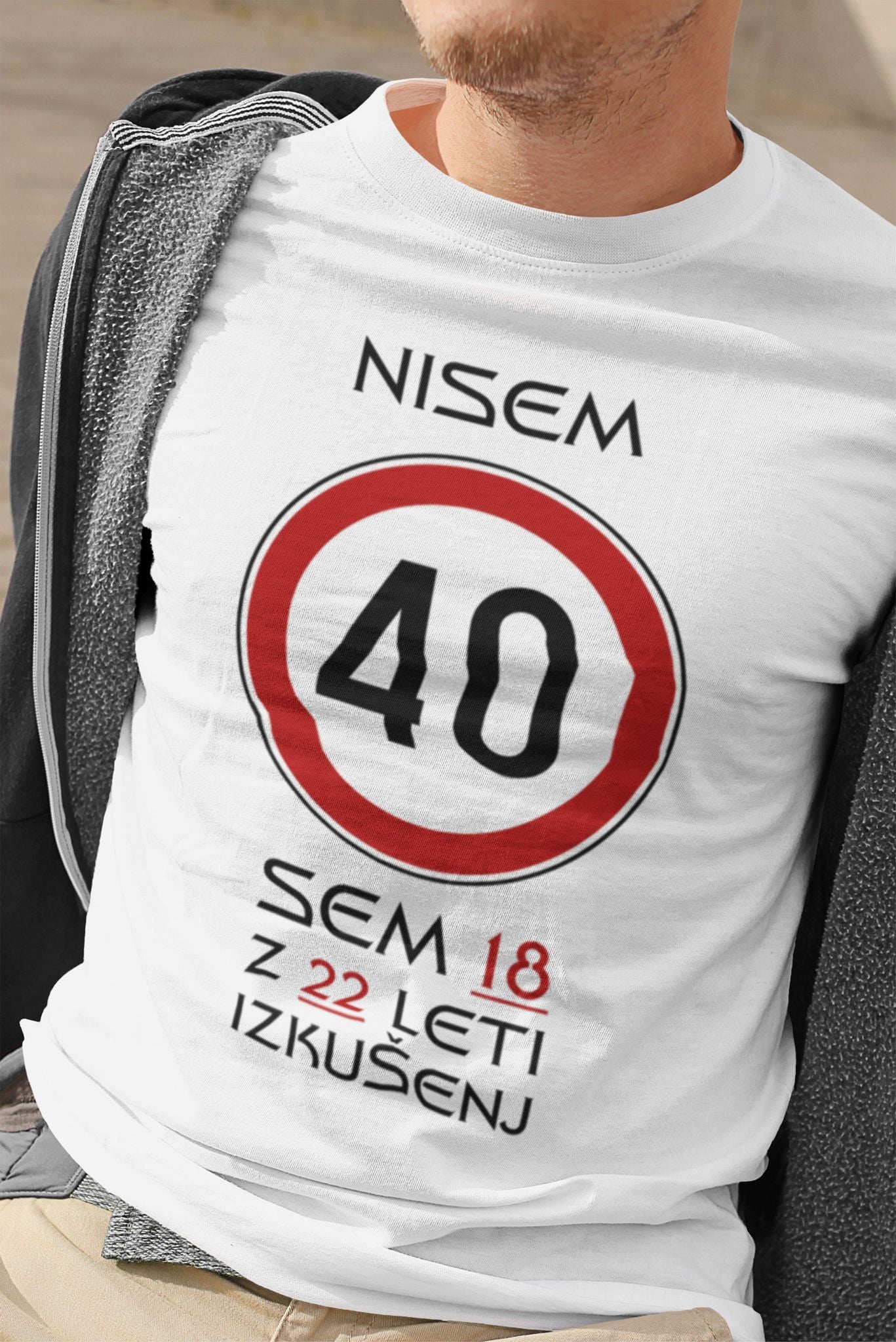 Outlet Majica Nisem 40 sem 18 z 22 leti izkušenj