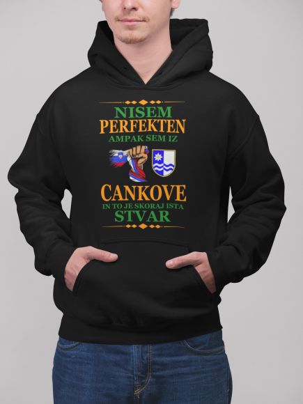 Nisem Perfekten, Ampak Sem Iz Cankove In To Je Skoraj Ista Stvar
