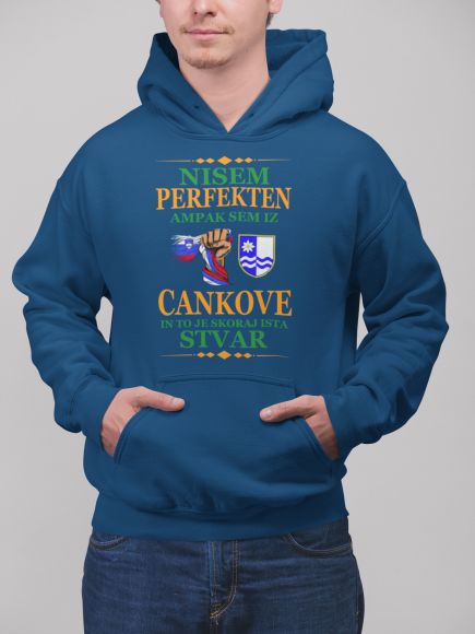 Nisem Perfekten, Ampak Sem Iz Cankove In To Je Skoraj Ista Stvar