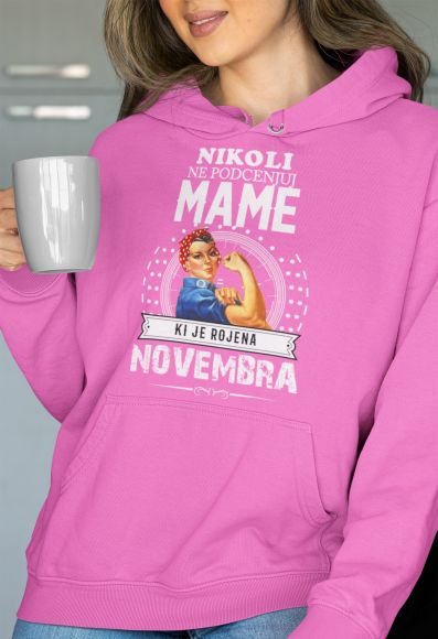 Nikoli Ne Podcenjuj Mame Rojene Novembra