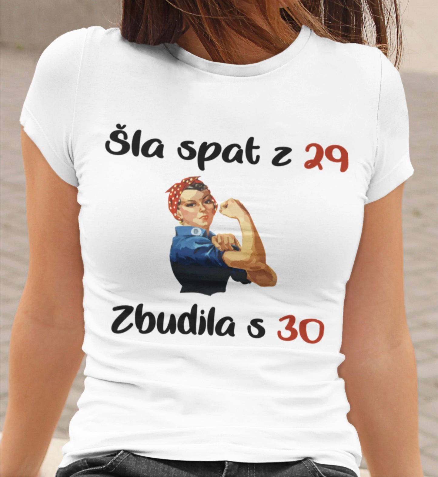 Majica - Šla spat z 29, zbudila s 30 - Rojstni dan
