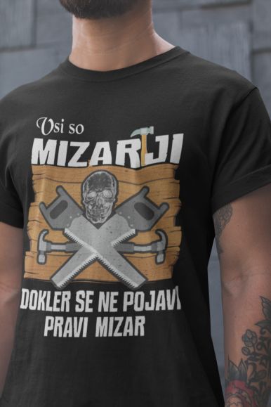 Majica Vsi So Mizarji