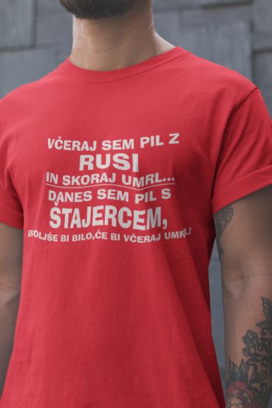Včeraj Sem Pil Z Rusi In Skoraj Umrl, Danes Sem Pil S Štajercem...