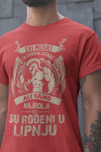 Majica Samo Najbolji Su Rođeni u Lipnju