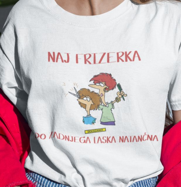 Majica Naj Frizerka, Do Zadnjega Laska Natančna