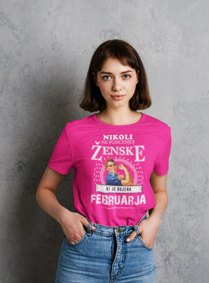 Majica Ne Podcenjuj Ženske Februar