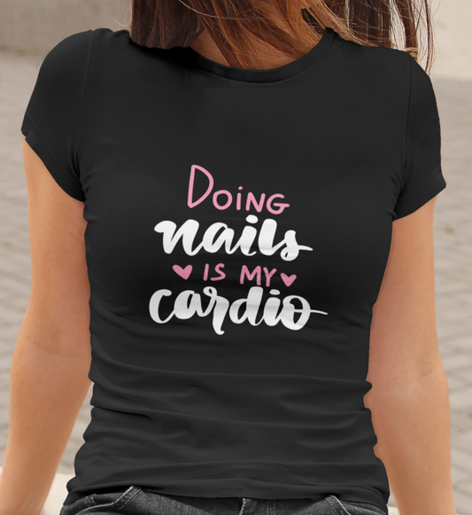 Doing Nails Is My Cardio