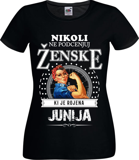 Outlet Majica Ne Podcenjuj Ženske - Junij