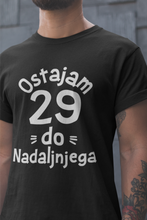 Majica Ostajam 29 Do Nadaljnjega
