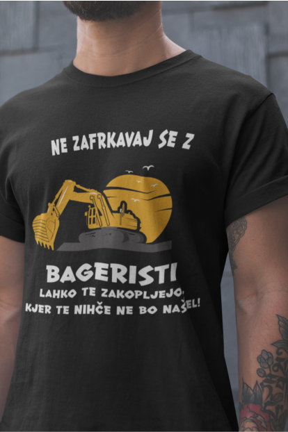 Majica Ne Zafrkavaj Se Z Bageristi