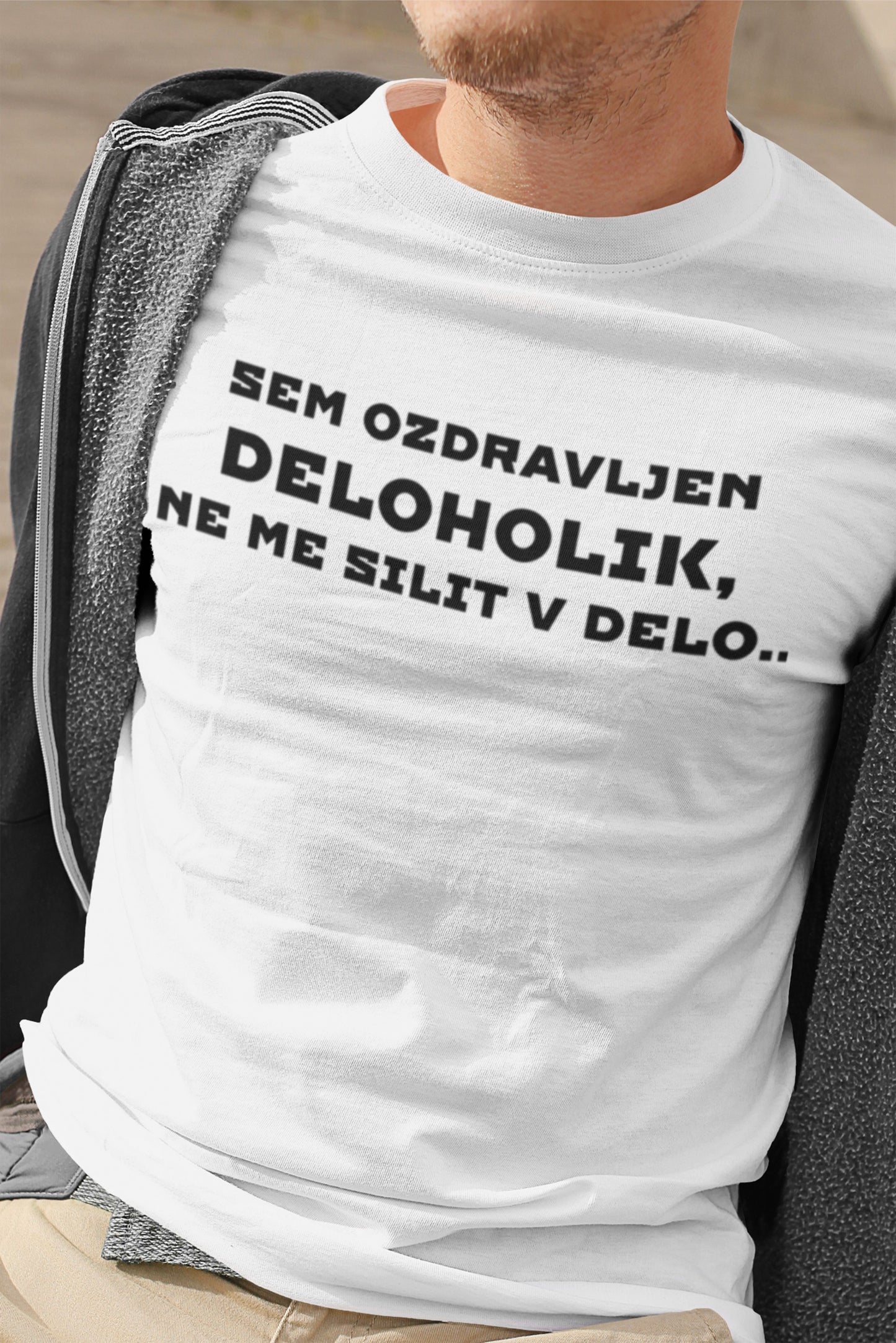 Majica-Sem Ozdravljen Deloholik Ne Me Silit V Delo
