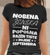 Majica Nobena Ženska Ni Popolna Razen Tiste Rojene Septembra