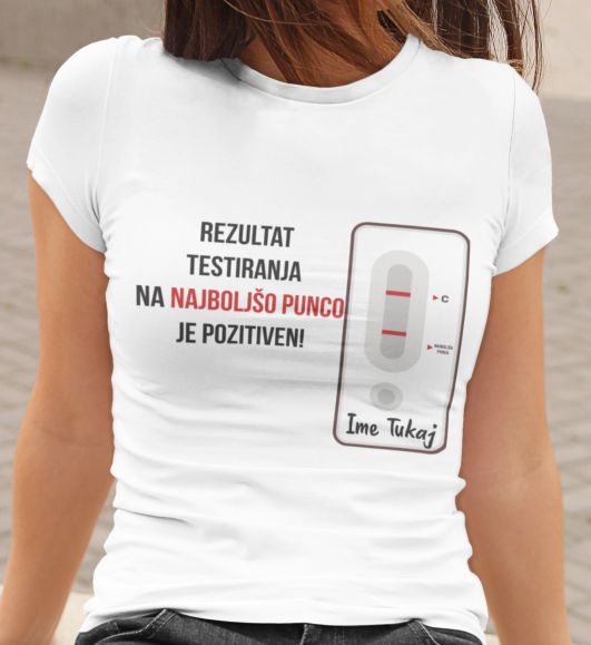 Majica Rezultat Testiranja - Najboljša Punca