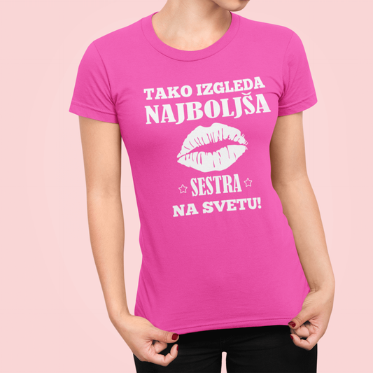 Majica Tako Izgleda Najboljša Sestra