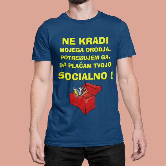 Majica-Ne Kradi Mojega Orodja
