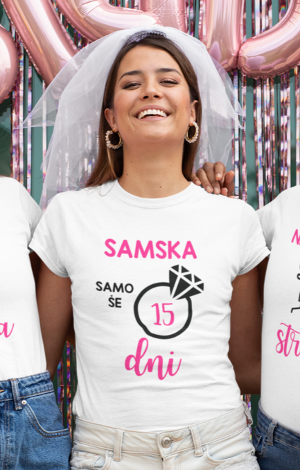 Majica Za Nevesto - Samska Samo Še 15 dni