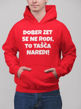 Kapucar Dober Zet Se Ne Rodi To, Tašča Naredi