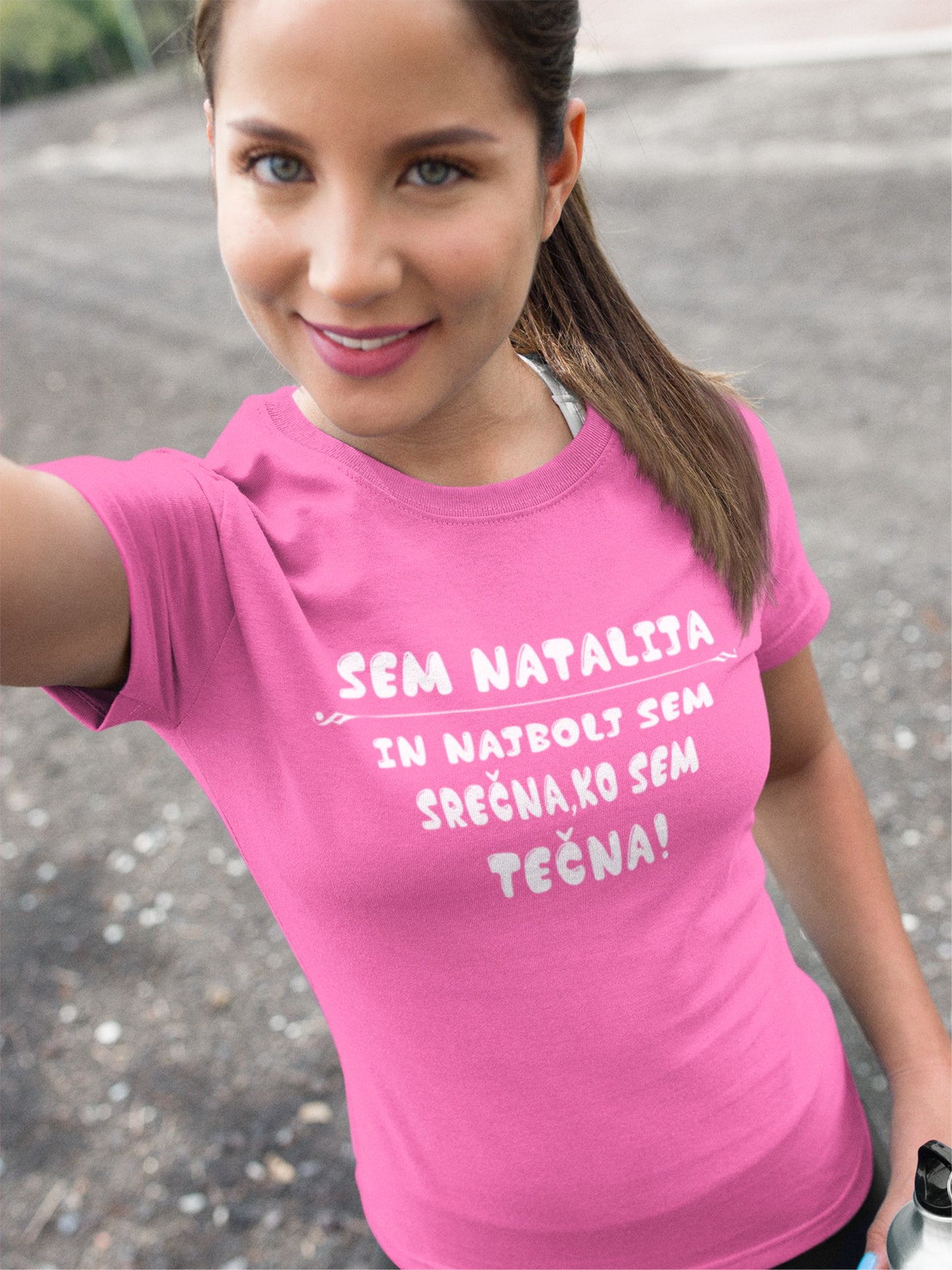 Majica - Sem Natalija in najbolj sem srečna, ko sem tečna