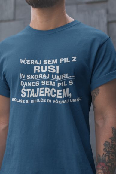 Včeraj Sem Pil Z Rusi In Skoraj Umrl, Danes Sem Pil S Štajercem...