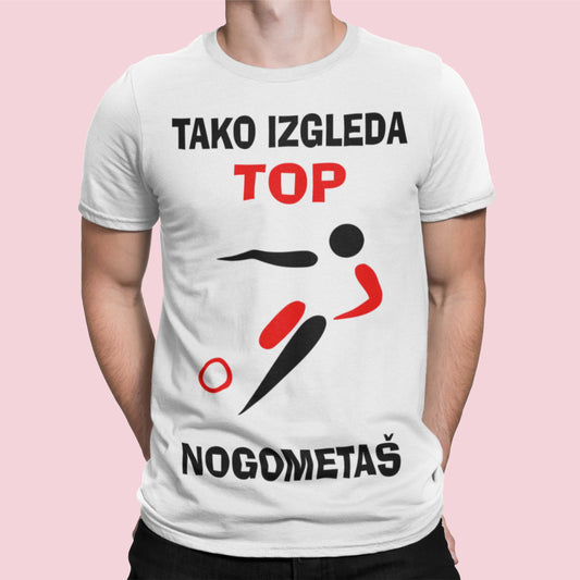 Majica - Tako Izleda Top Nogometaš