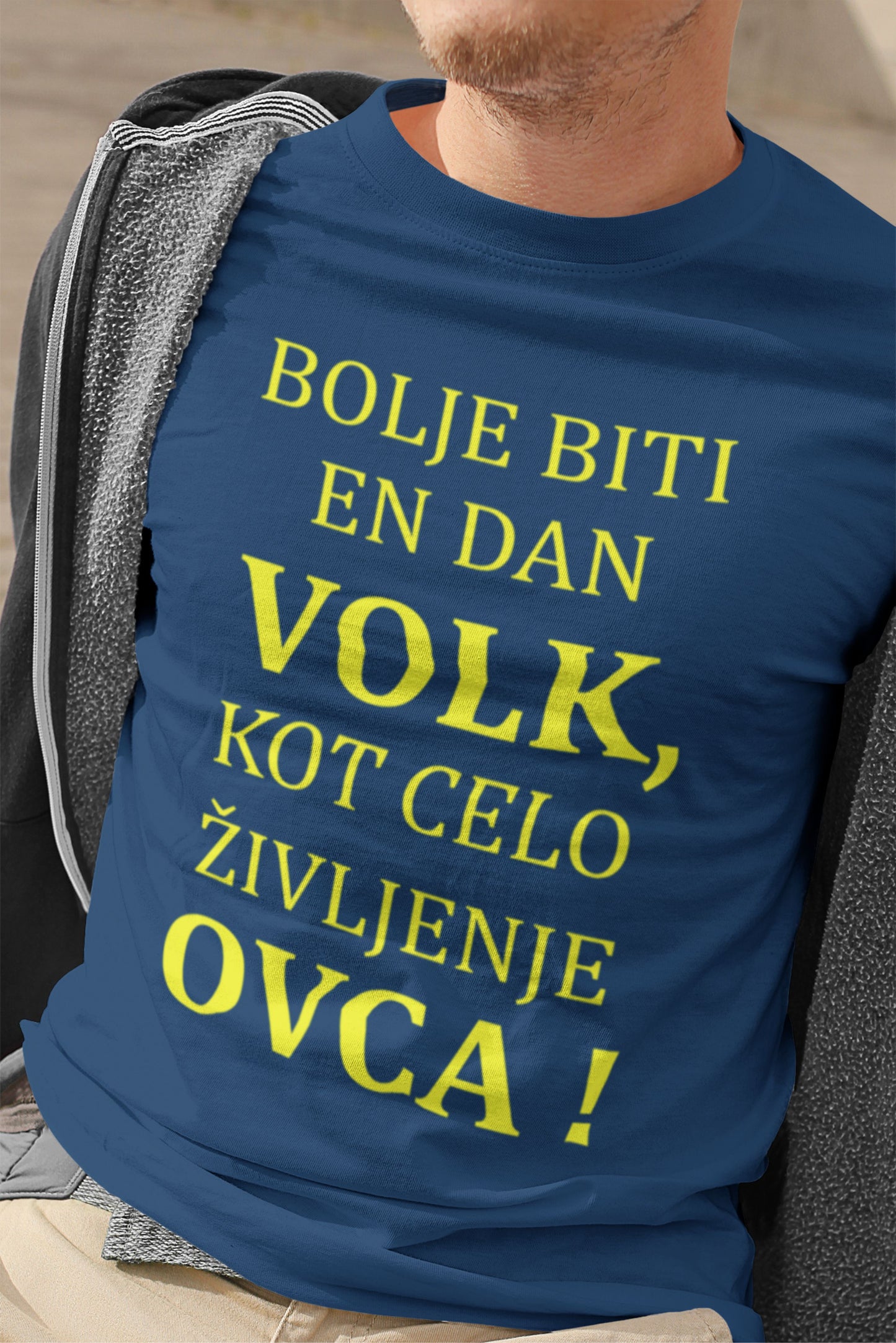 Majica - Bolje Biti En Dan Volk Kot Celo Življenje Ovca